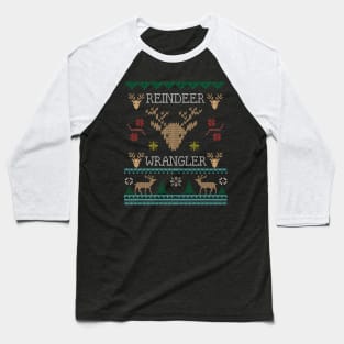 Reindeer Wrangler Ugly Christmas Baseball T-Shirt